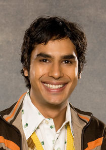 Kunal Nayyar
as Rajesh Ramayan Koothrappali