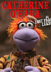 Catherine O'Hara
as Lost Fraggle Leader