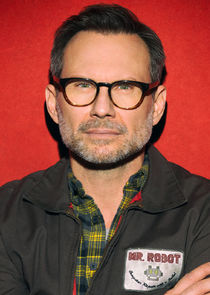Christian Slater
as Mr. Robot