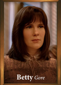 Lily Rabe
as Betty Gore