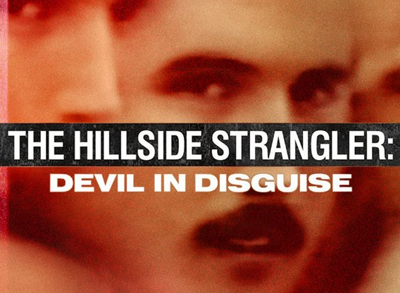 The Hillside Strangler - Devil in Disguise