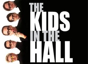 The Kids in the Hall