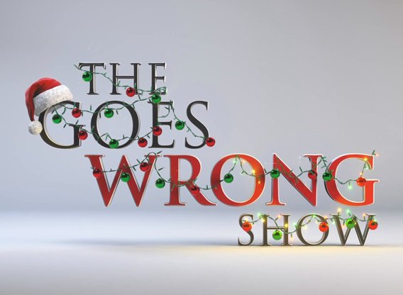 The Goes Wrong Show