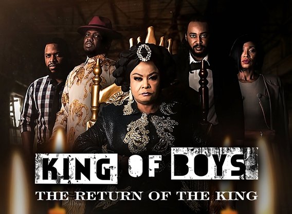 King of Boys - The Return of the King