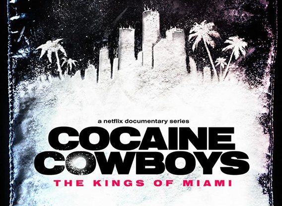 Cocaine Cowboys - The Kings of Miami