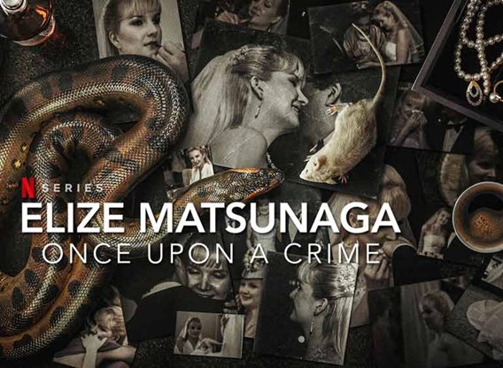 Elize Matsunaga - Once Upon a Crime