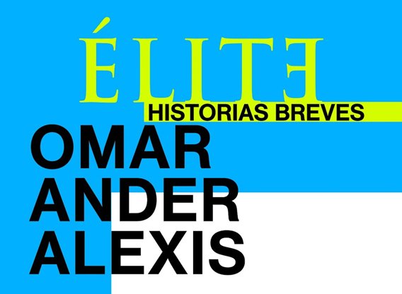 Elite Short Stories - Omar Ander Alexis