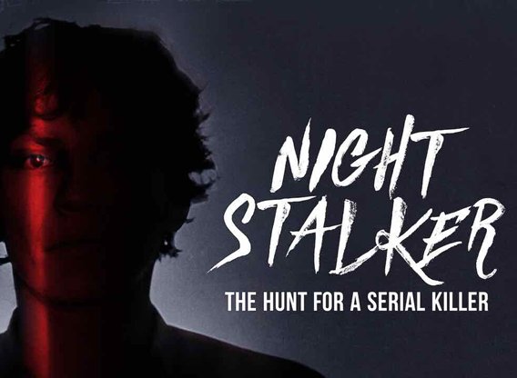 Night Stalker - The Hunt for a Serial Killer