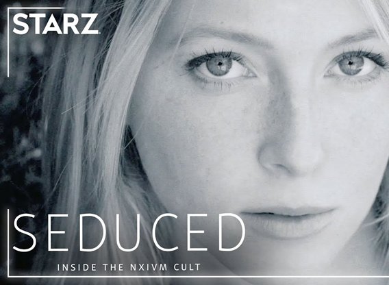 Seduced - Inside the NXIVM Cult