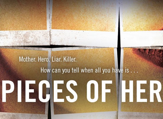 Pieces of Her