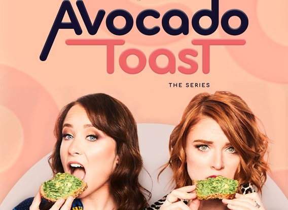 Avocado Toast The Series