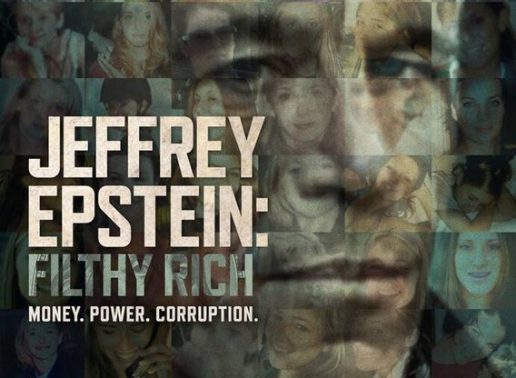 Jeffrey Epstein - Filthy Rich