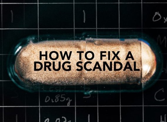 How to Fix a Drug Scandal