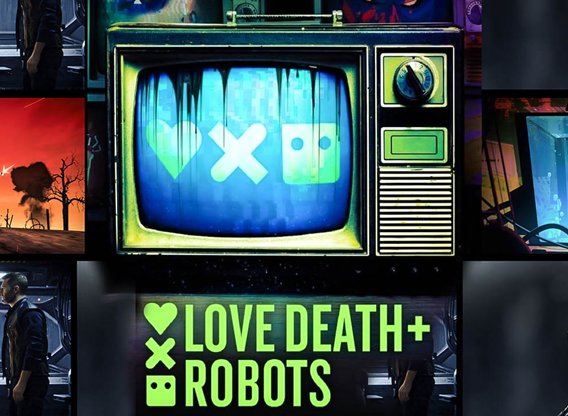 Love Death and Robots