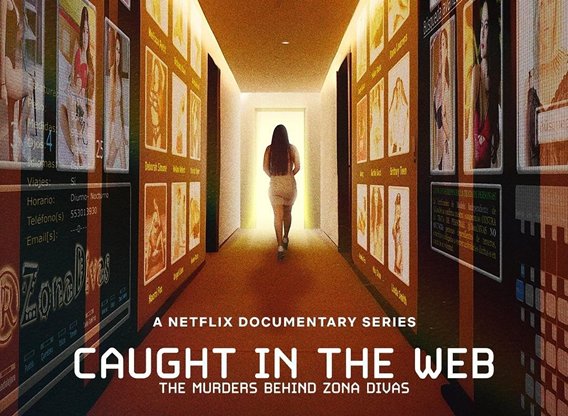 Caught in the Web - The Murders Behind Zona Divas