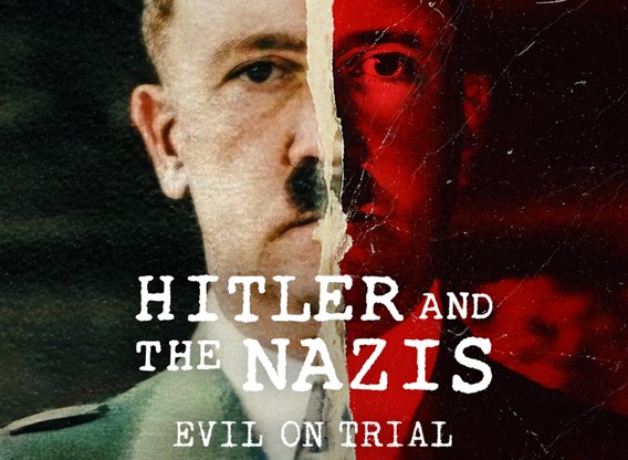 Hitler and the Nazis - Evil on Trial