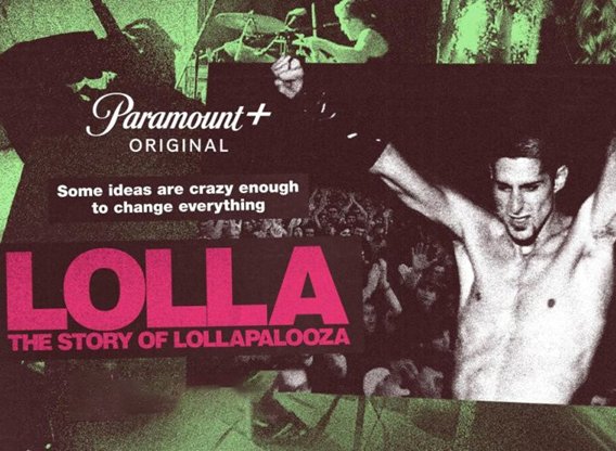 Lolla - The Story of Lollapalooza