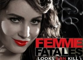 Femme Fatales