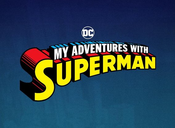 My Adventures with Superman