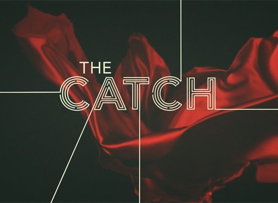 The Catch