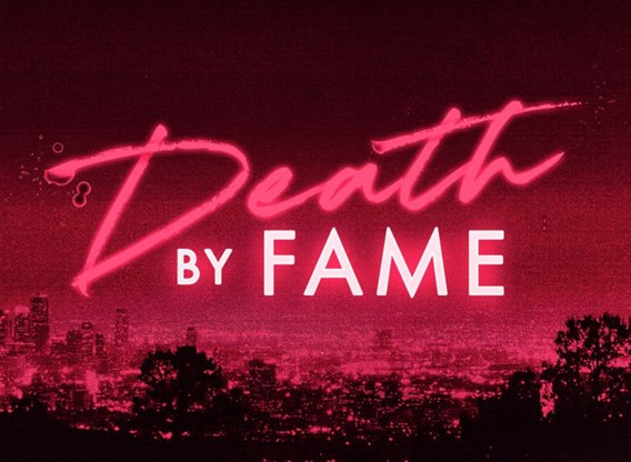 Death by Fame