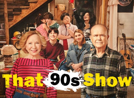 That 90s Show