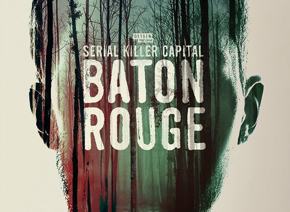 Serial Killer Capital - Baton Rouge